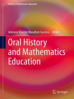 cover image of Oral History and Mathematics Education